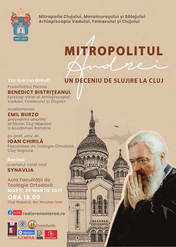 10 ani arhiepiscop mitropolit andreicut ips andrei